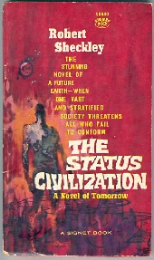 The Status Civilization (1st Paperback Edition)